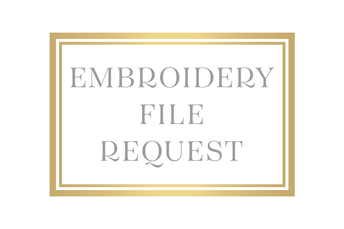 Special Embroidery File Request